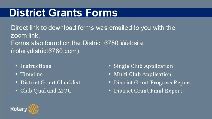 District Grants Forms Direct link to download forms was emailed to you with the