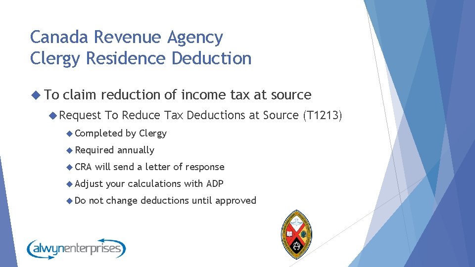 Canada Revenue Agency Clergy Residence Deduction To claim reduction of income tax at source