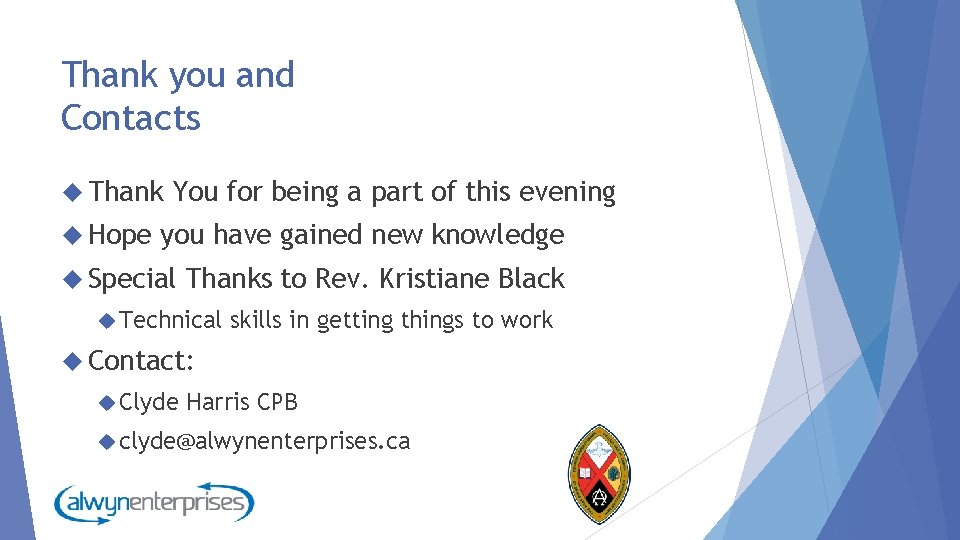 Thank you and Contacts Thank Hope You for being a part of this evening