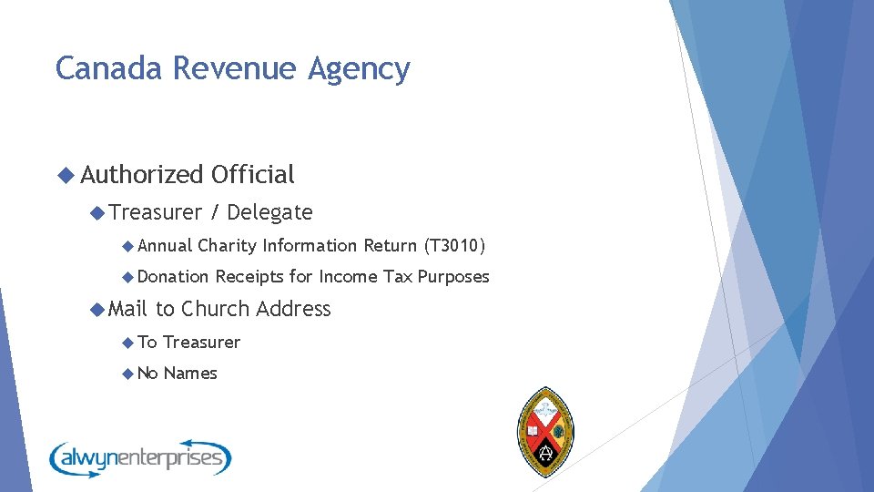 Canada Revenue Agency Authorized Treasurer Annual Official / Delegate Charity Information Return (T 3010)