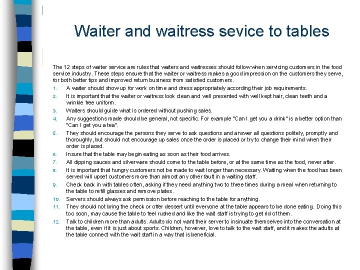 Waiter and waitress sevice to tables The 12 steps of waiter service are rules