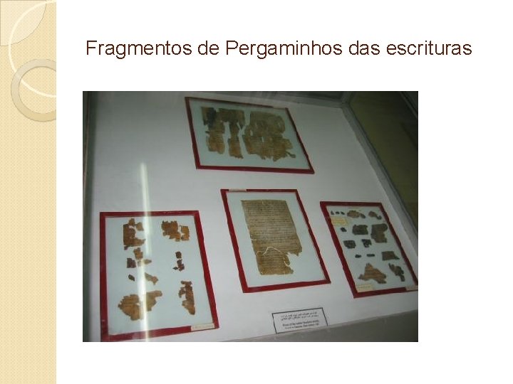 Fragmentos de Pergaminhos das escrituras 