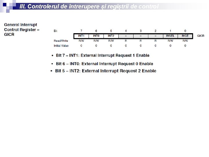 III. Controlerul de întrerupere și regiștrii de control 