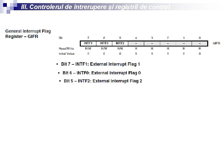 III. Controlerul de întrerupere și regiștrii de control 