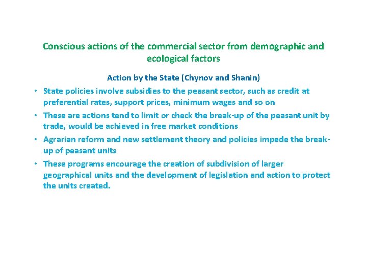 Conscious actions of the commercial sector from demographic and ecological factors • • Action