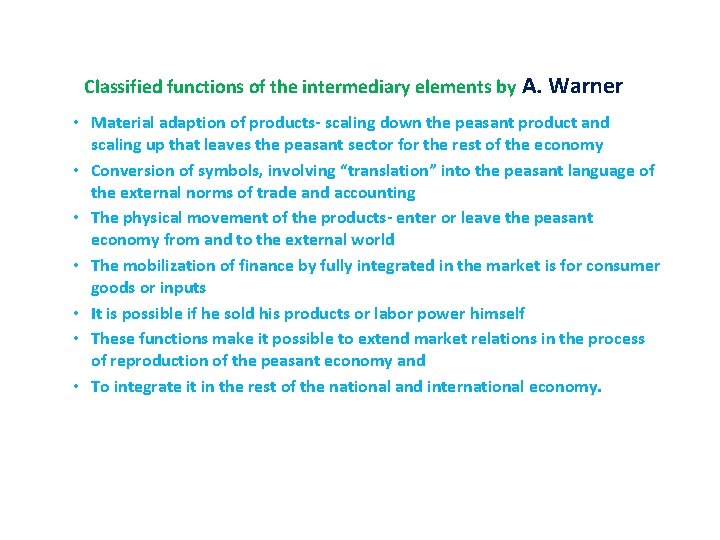 Classified functions of the intermediary elements by A. Warner • Material adaption of products-
