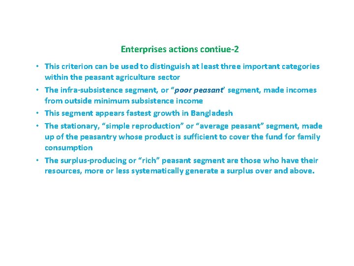 Enterprises actions contiue-2 • This criterion can be used to distinguish at least three