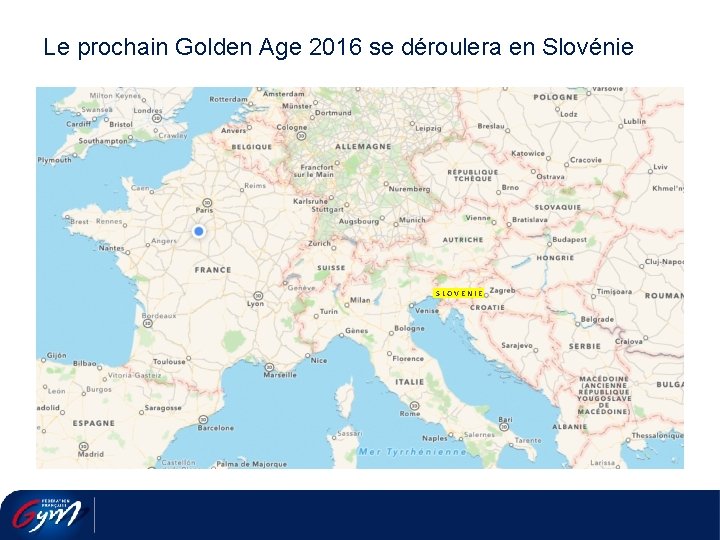 Le prochain Golden Age 2016 se déroulera en Slovénie SLOVENIE 