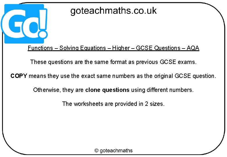 Functions – Solving Equations – Higher – GCSE Questions – AQA These questions are