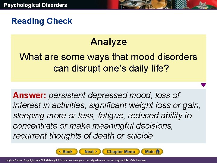 Psychological Disorders Reading Check Analyze What are some ways that mood disorders can disrupt