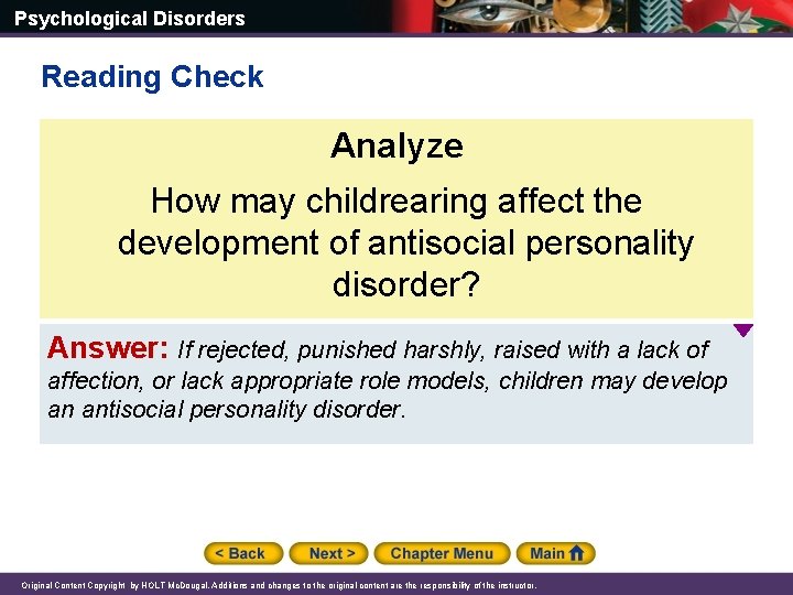 Psychological Disorders Reading Check Analyze How may childrearing affect the development of antisocial personality