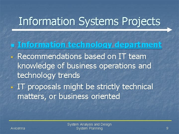 Information Systems Projects n § § Information technology department Recommendations based on IT team