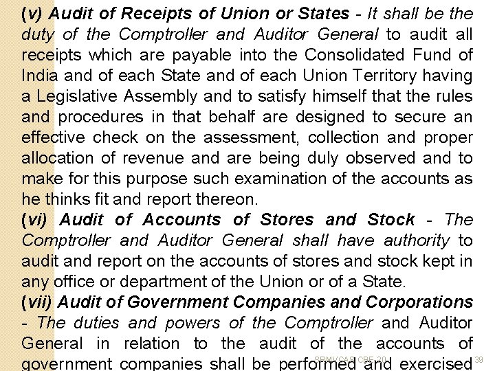 (v) Audit of Receipts of Union or States - It shall be the duty