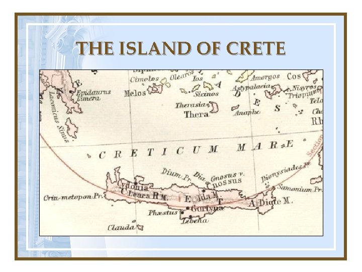 THE ISLAND OF CRETE 