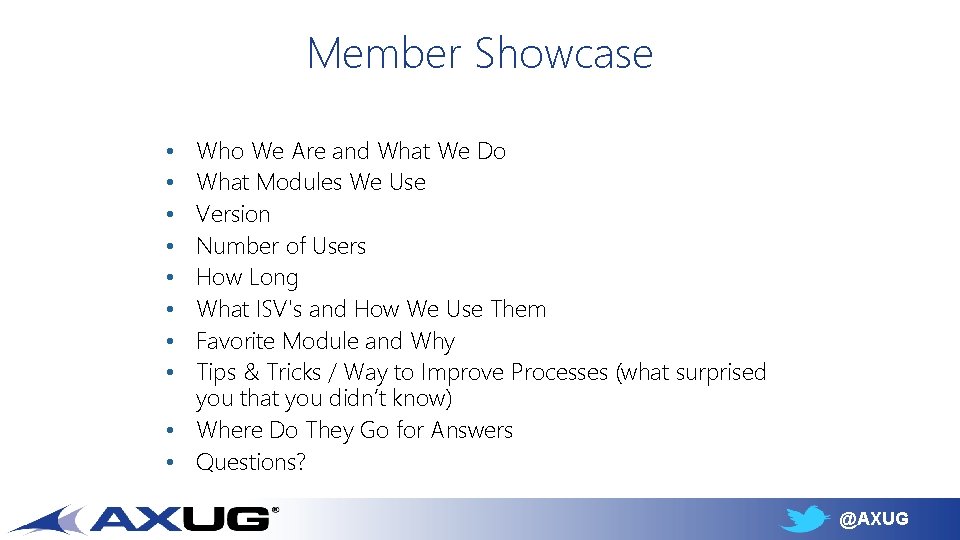 Member Showcase Who We Are and What We Do What Modules We Use Version