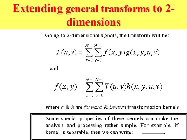 Extending general transforms to 2 dimensions 