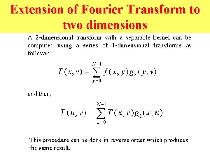 Extension of Fourier Transform to two dimensions 