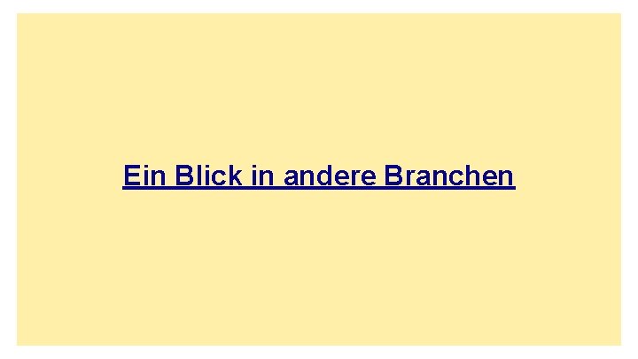 Ein Blick in andere Branchen Klinik. Rente | 2020 -02 9 9 