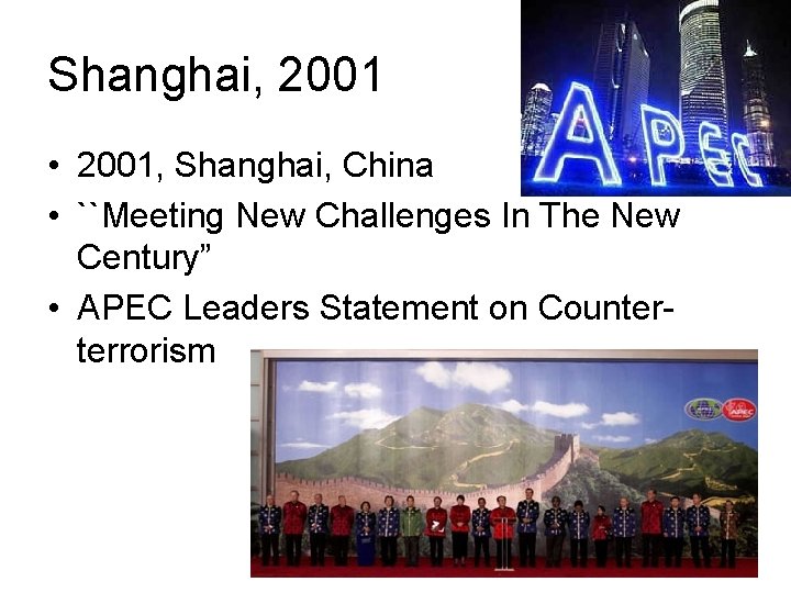 Shanghai, 2001 • 2001, Shanghai, China • ``Meeting New Challenges In The New Century”