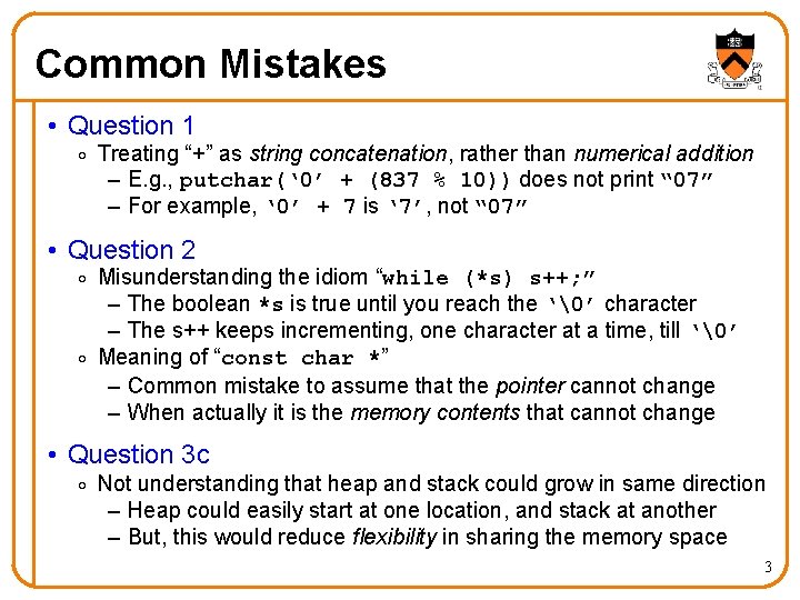 Common Mistakes • Question 1 o Treating “+” as string concatenation, rather than numerical