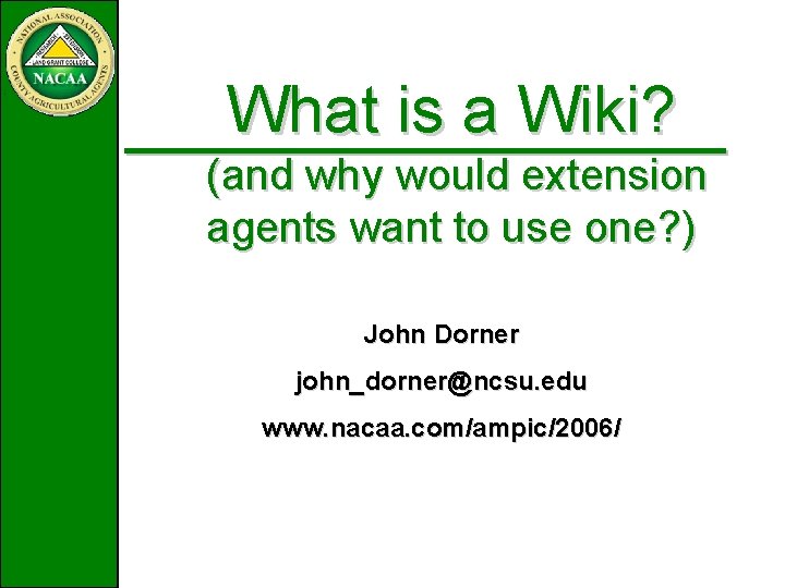 What is a Wiki and why would extension