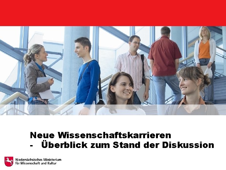 Neue Wissenschaftskarrieren - Überblick zum Stand der Diskussion 