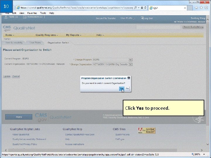 10 Click Yes to proceed. 