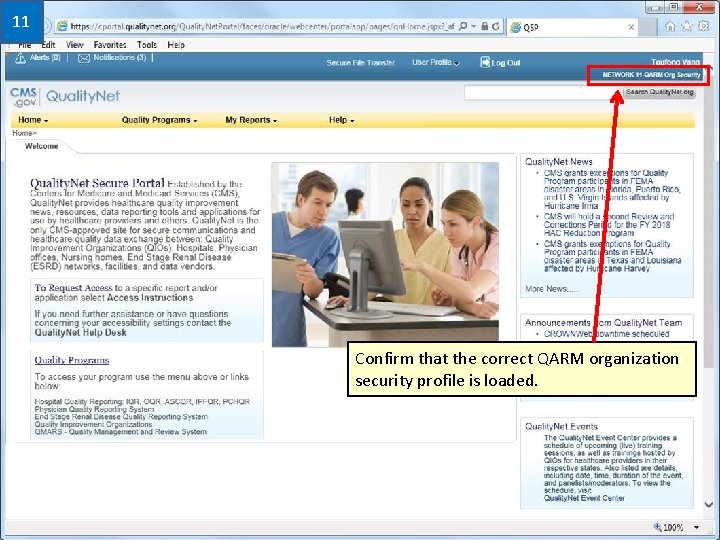 11 Confirm that the correct QARM organization security profile is loaded. 