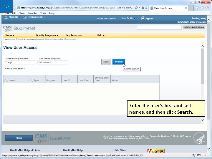 15 Enter the user’s first and last names, and then click Search. 