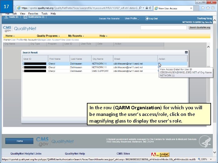 17 In the row (QARM Organization) for which you will be managing the user’s