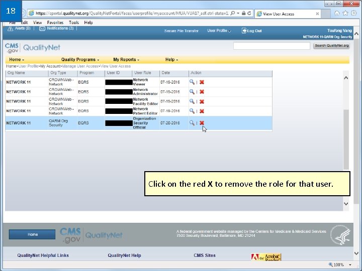 18 Click on the red X to remove the role for that user. 