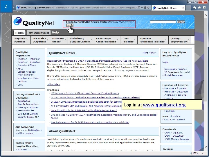 2 Log in at www. qualitynet. org 