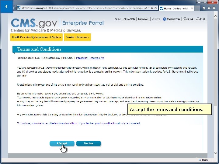 4 Accept the terms and conditions. 