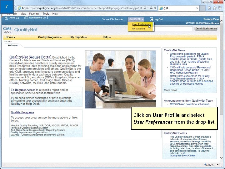 7 Click on User Profile and select User Preferences from the drop-list. 