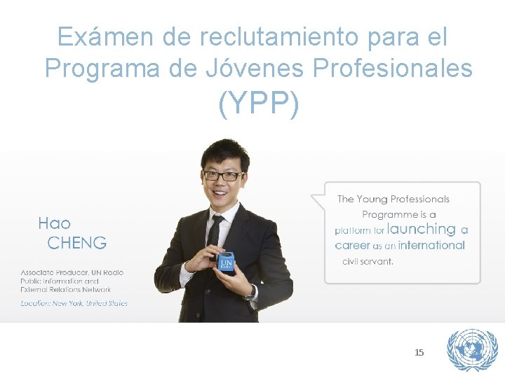 Exámen de reclutamiento para el Programa de Jóvenes Profesionales (YPP) 15 