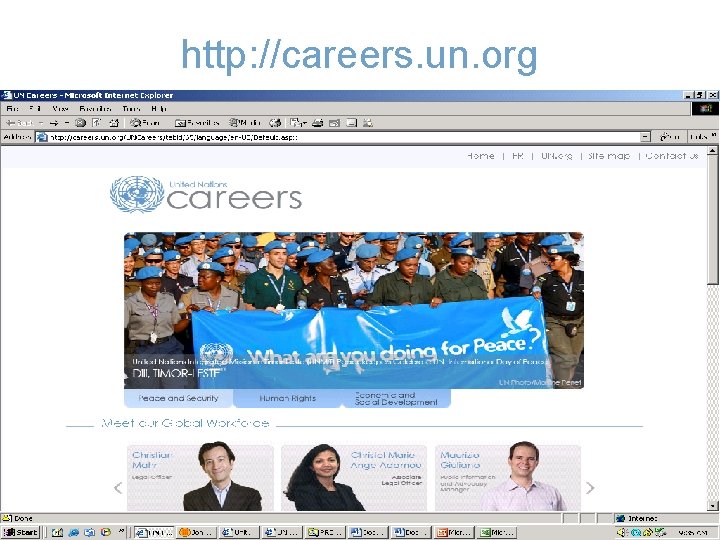 http: //careers. un. org 33 