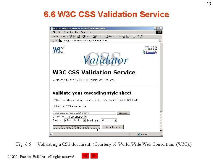 13 6. 6 W 3 C CSS Validation Service Fig. 6. 6 Validating a 13 6. 6 W 3 C CSS Validation Service Fig. 6. 6 Validating a