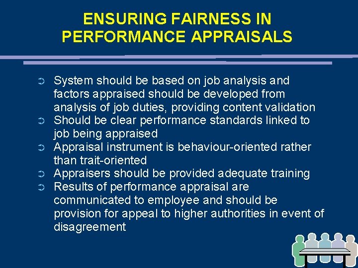 ENSURING FAIRNESS IN PERFORMANCE APPRAISALS ➲ ➲ ➲ System should be based on job ENSURING FAIRNESS IN PERFORMANCE APPRAISALS ➲ ➲ ➲ System should be based on job