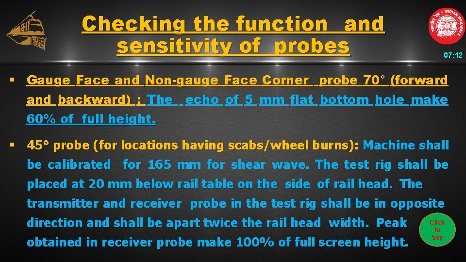 Checking the function and sensitivity of probes 07: 12 § Gauge Face and Non-gauge