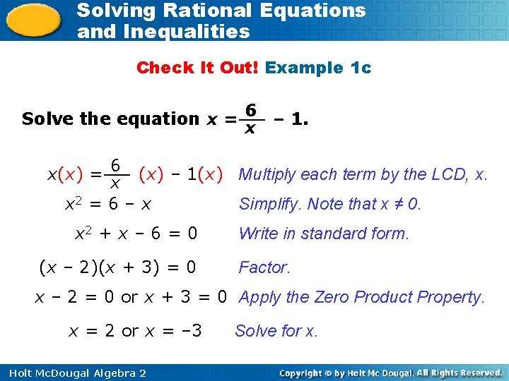 Solving Rational Equations and Inequalities Check It Out! Example 1 c Solve the equation