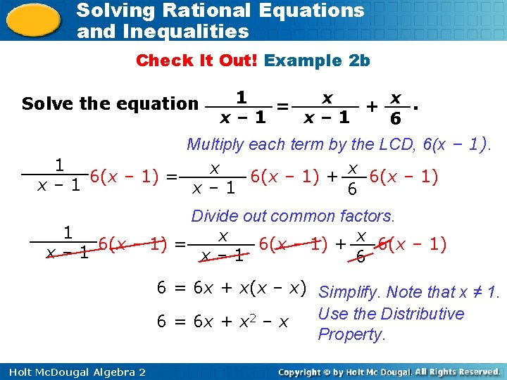 Solving Rational Equations and Inequalities Check It Out! Example 2 b 1 x x.