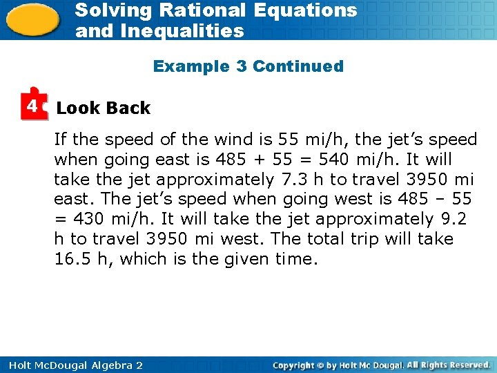 Solving Rational Equations and Inequalities Example 3 Continued 4 Look Back If the speed