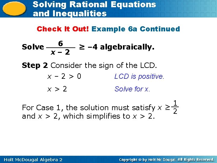 Solving Rational Equations and Inequalities Check It Out! Example 6 a Continued Solve 6