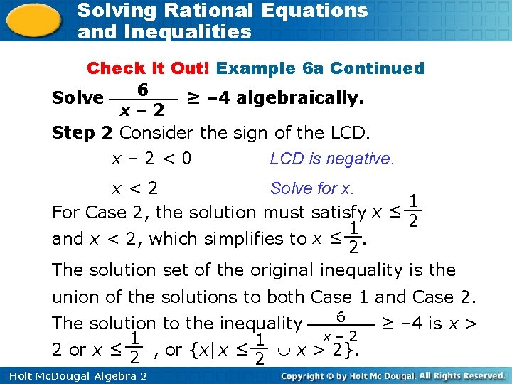 Solving Rational Equations and Inequalities Check It Out! Example 6 a Continued 6 Solve