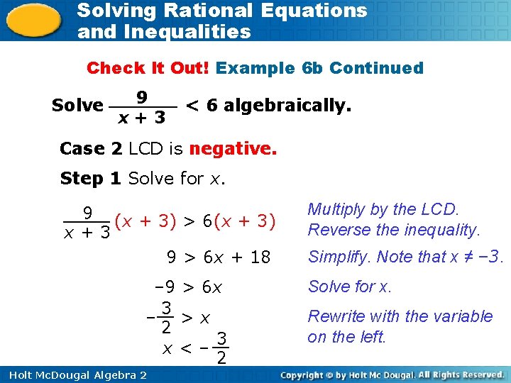 Solving Rational Equations and Inequalities Check It Out! Example 6 b Continued Solve 9