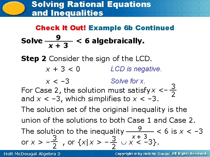 Solving Rational Equations and Inequalities Check It Out! Example 6 b Continued 9 Solve