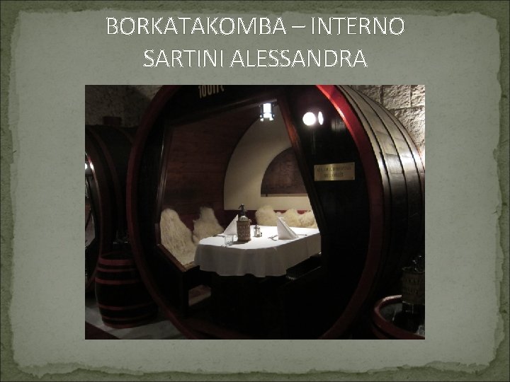 BORKATAKOMBA – INTERNO SARTINI ALESSANDRA 