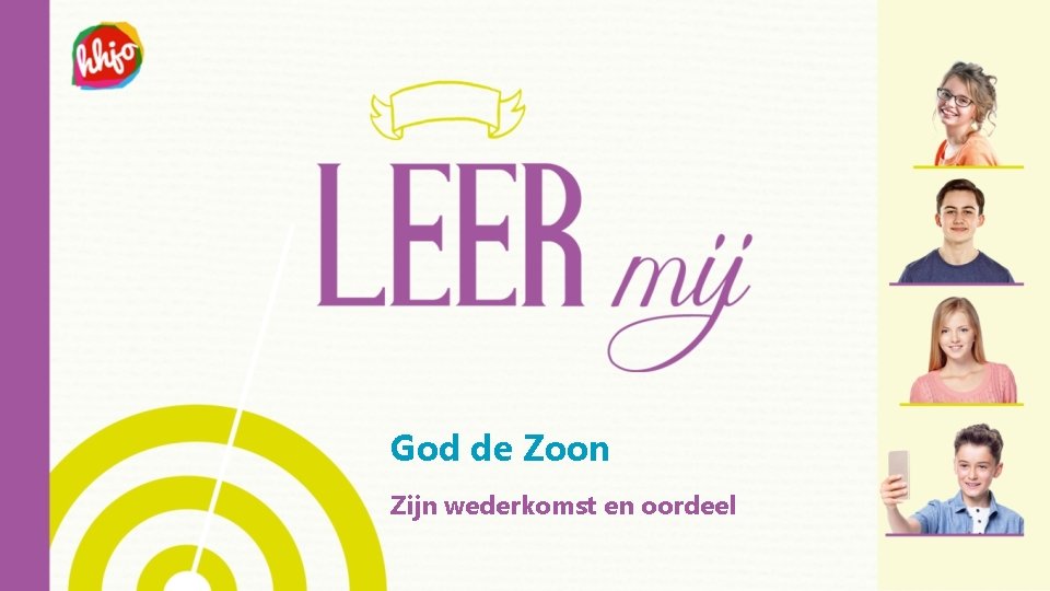 God de Zoon Zijn wederkomst en oordeel 