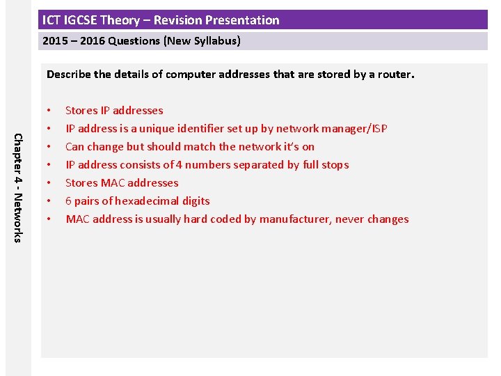 ICT IGCSE Theory – Revision Presentation 2015 – 2016 Questions (New Syllabus) Describe the ICT IGCSE Theory – Revision Presentation 2015 – 2016 Questions (New Syllabus) Describe the