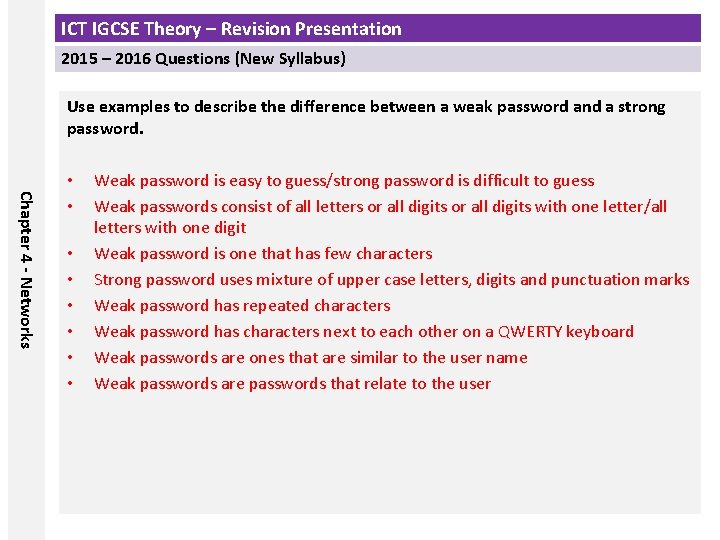 ICT IGCSE Theory – Revision Presentation 2015 – 2016 Questions (New Syllabus) Use examples ICT IGCSE Theory – Revision Presentation 2015 – 2016 Questions (New Syllabus) Use examples